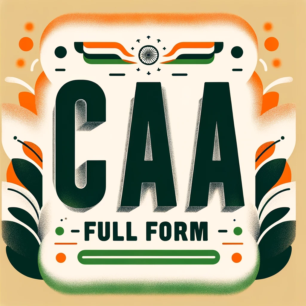 CAA Full Form: What is CAA in India, Major Provisions, Logic Behind ...